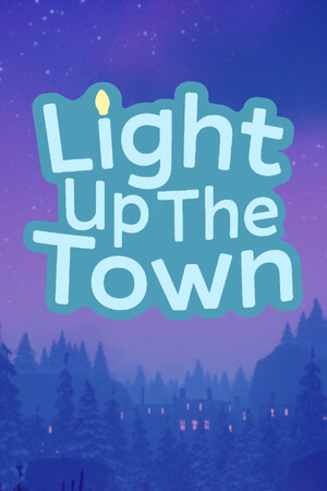 《Light Up The Town》