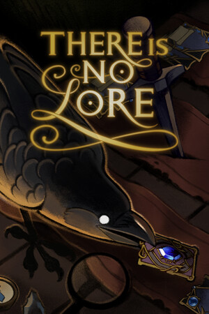 《There Is No Lore》demo