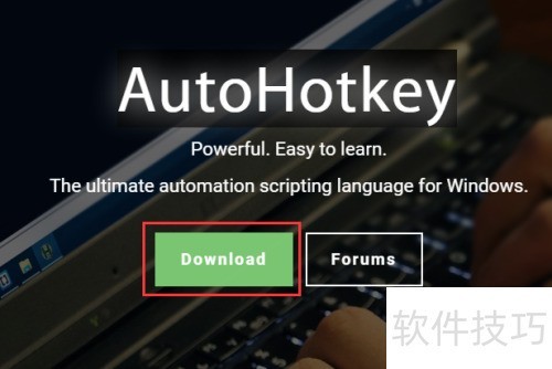 如何下载安装autohotkey来打开.ahk文件 如何下载安装autohotkey来打开.ahk文件