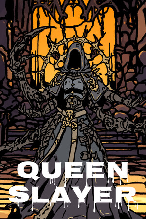 《Queen Slayer》