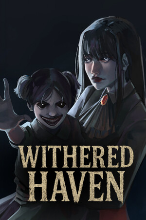 《Withered Haven》