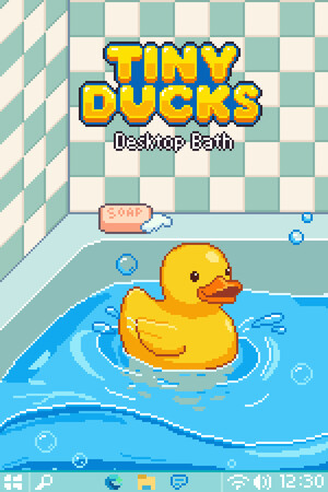 《Tiny Ducks: Desktop Bath》demo